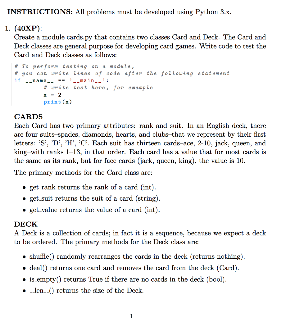 by python INSTRUCTIONS: All problems must be developed using Python 3.x. 1.