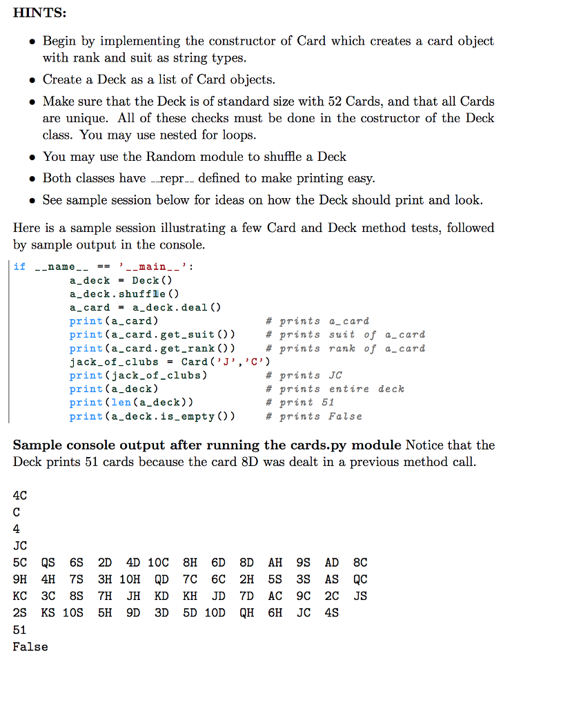 (40XP): Create a module cards.py that contains two classes Card and Deck.