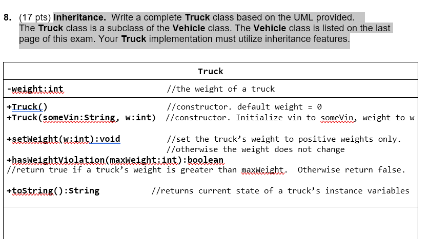  //Class Id : Vehicle.java - Inheritance question public class Vehicle {