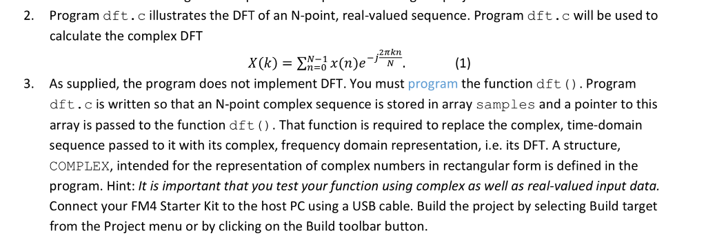 And this is the main Program dft.c illustrates the DFT of