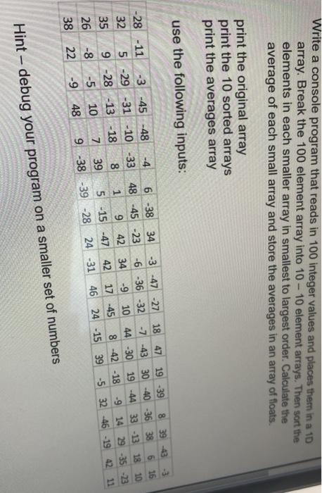  coding in C Write a console program that reads in 100