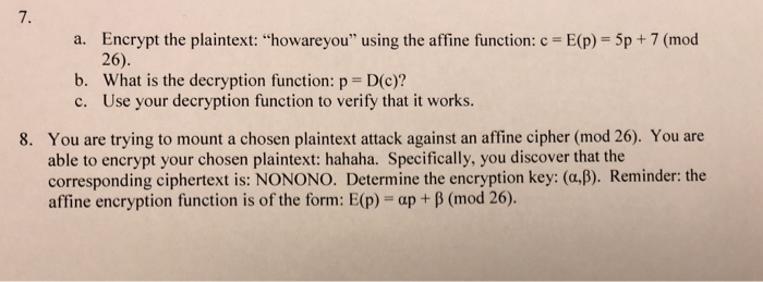  Classical cryptosystems and Introductory number theory. Please dont answer after 09/26.
