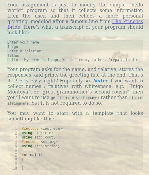 Your assignment is just to modify the simple hello world program