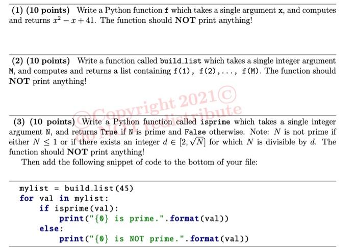  (1) (10 points) Write a Python function f which takes a