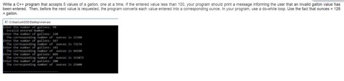  Write a C++ program that accepts 5 values of a gallon