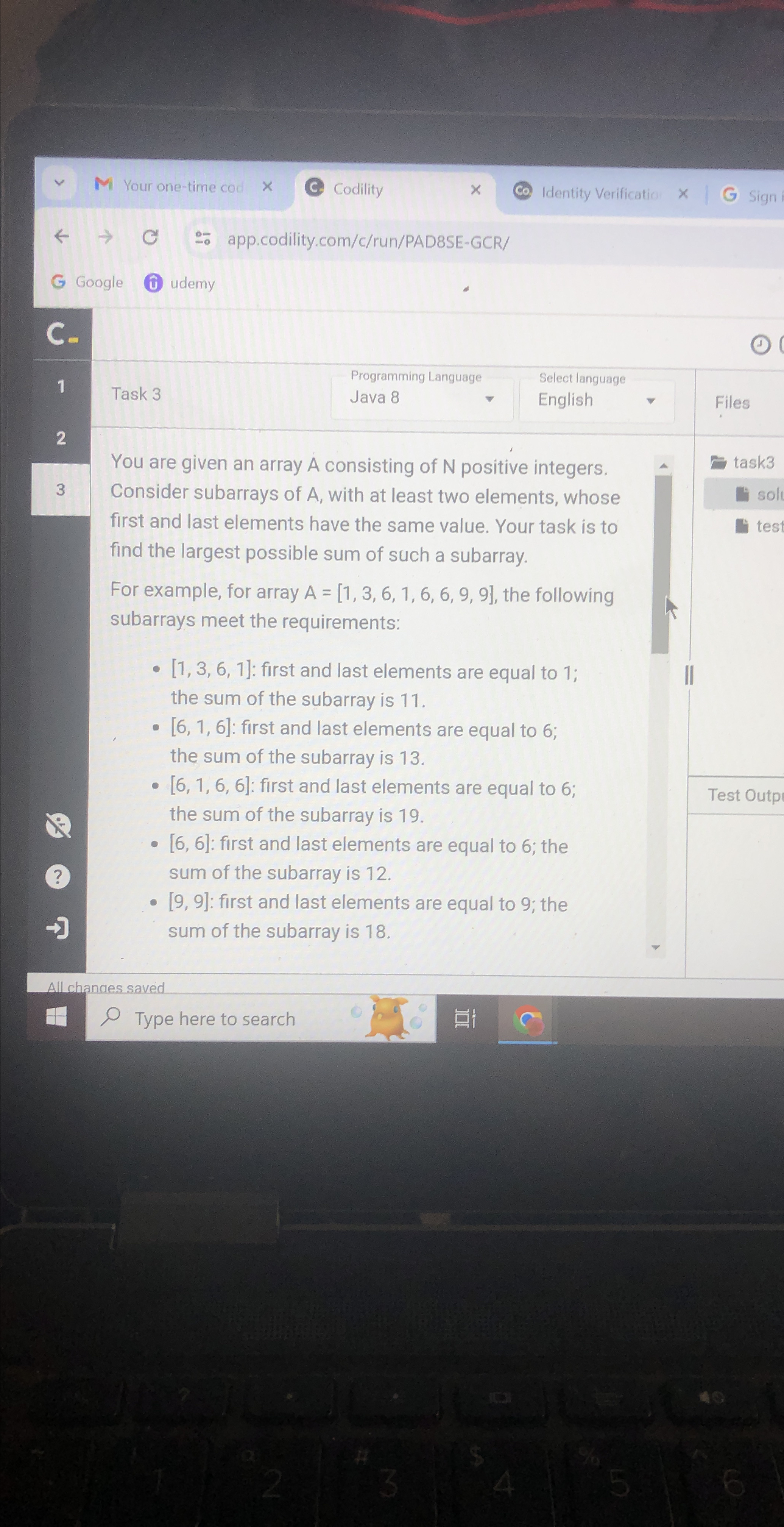  Your one-time cod Codility Identity Verificatic Sign larr C :' app.codility.com/c/run/PAD8SE-GCR/