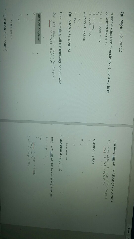 Share Question 1 (2 points) How many time will the following