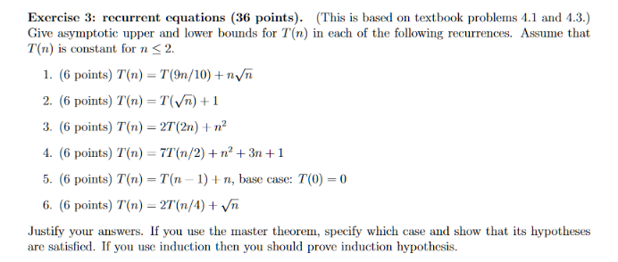 Exercise 3: recurrent equations (36 points). (This is based on textbook