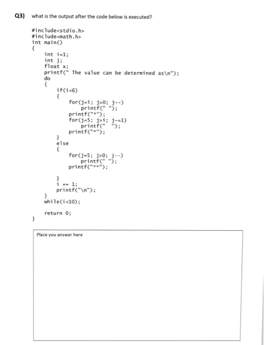  Q3) what is the output after the code below is executed?