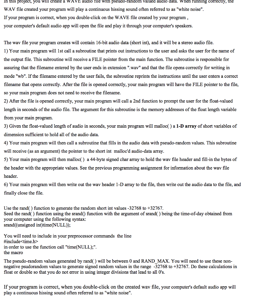  In C Programing In this project, you will create a WAVE