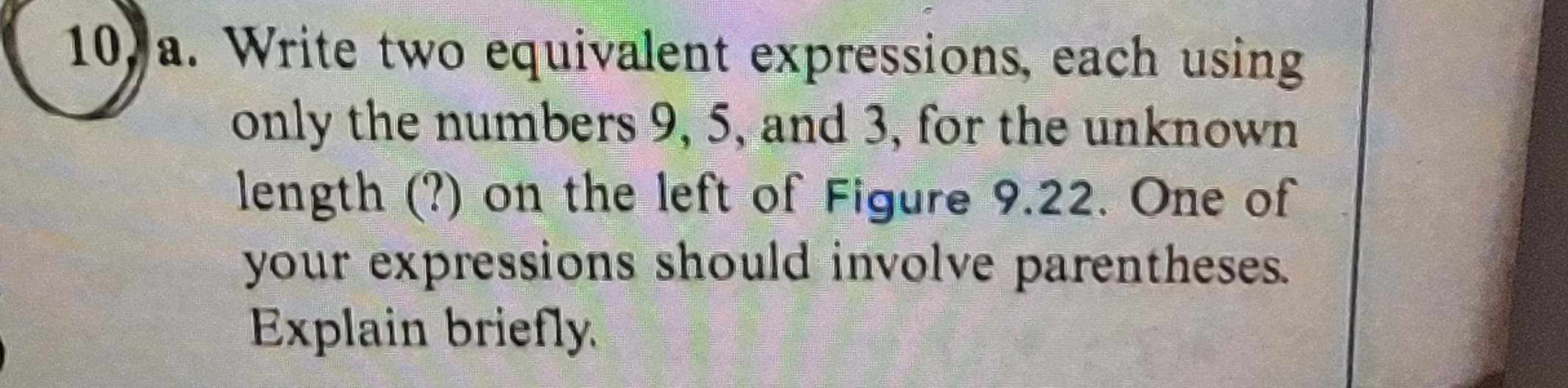  10.) a. Write two equivalent expressions, each using only the numbers