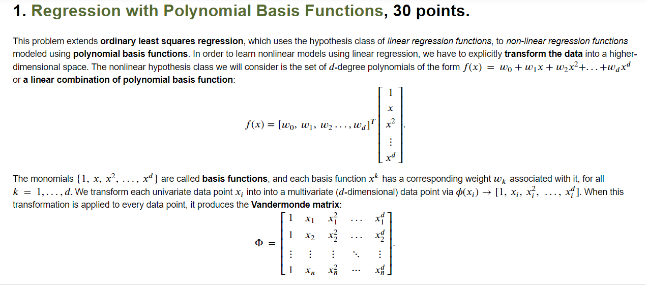  1. Regression with Polynomial Basis Functions, 30 points. This problem extends