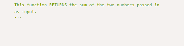 (as well as "docstrings") in each of the functions right now; your