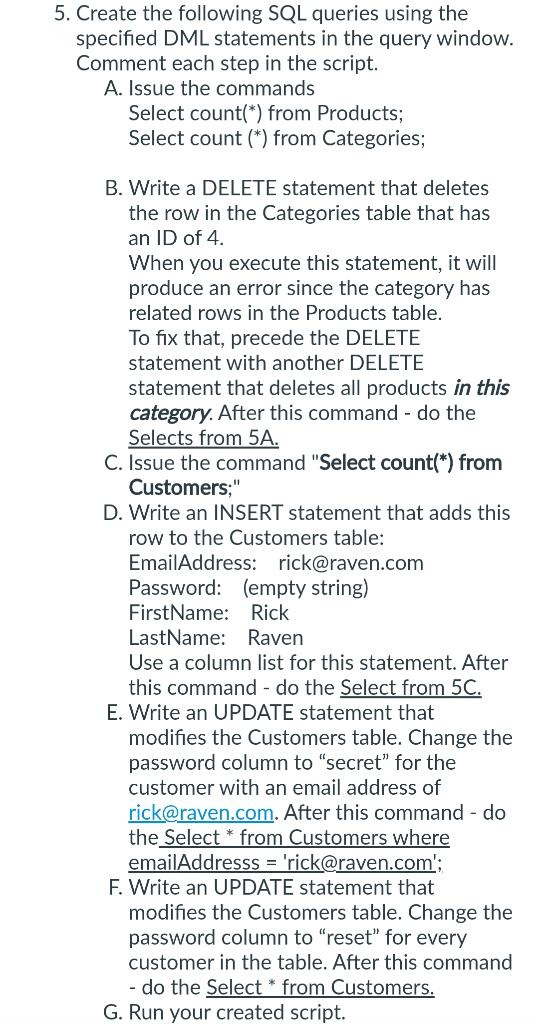 INSERT statement that adds this row to the Categories table: CategoryName: Brass