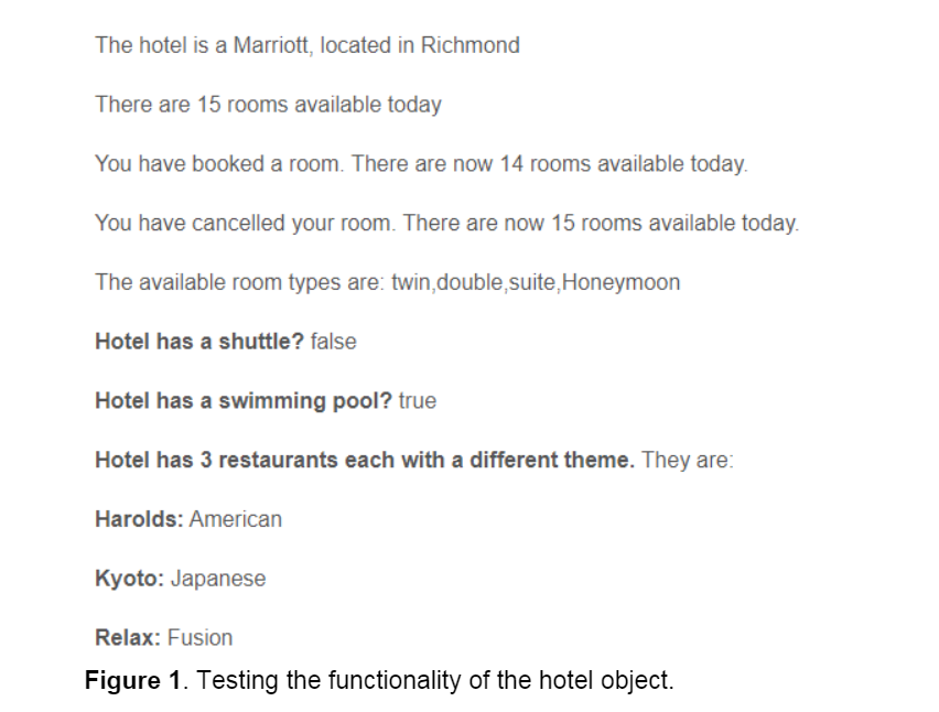 constructor(name,rooms,booked,gym,city){ this.name=name; this.rooms=rooms; this.booked=booked; this.gym=gym; this.city=city; this.roomTypes=["twin","double","suite"]; this.swimmingPool=true; this.airportShuttle=false; this.restaurants=[["Harolds", "American"], ["Kyoto",
