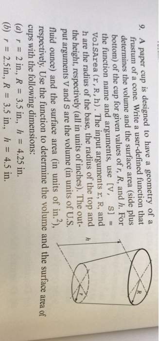  Matlab code. 9. A paper cup is designed to have a