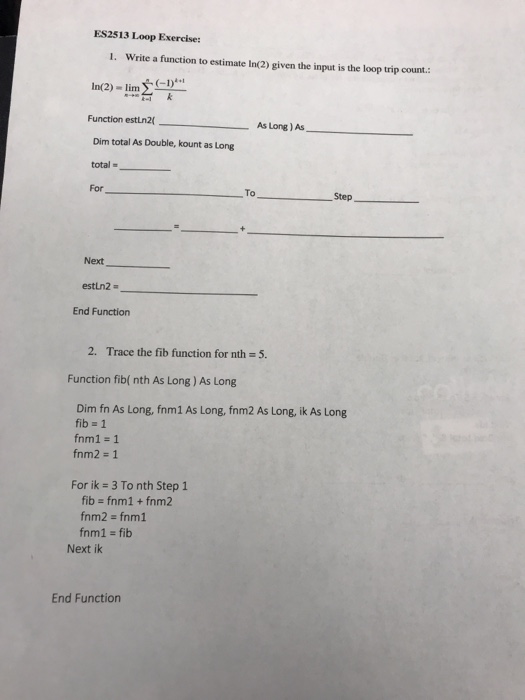  ES2513 Loop Exercise: 1. Write a function to estimate In(2) given