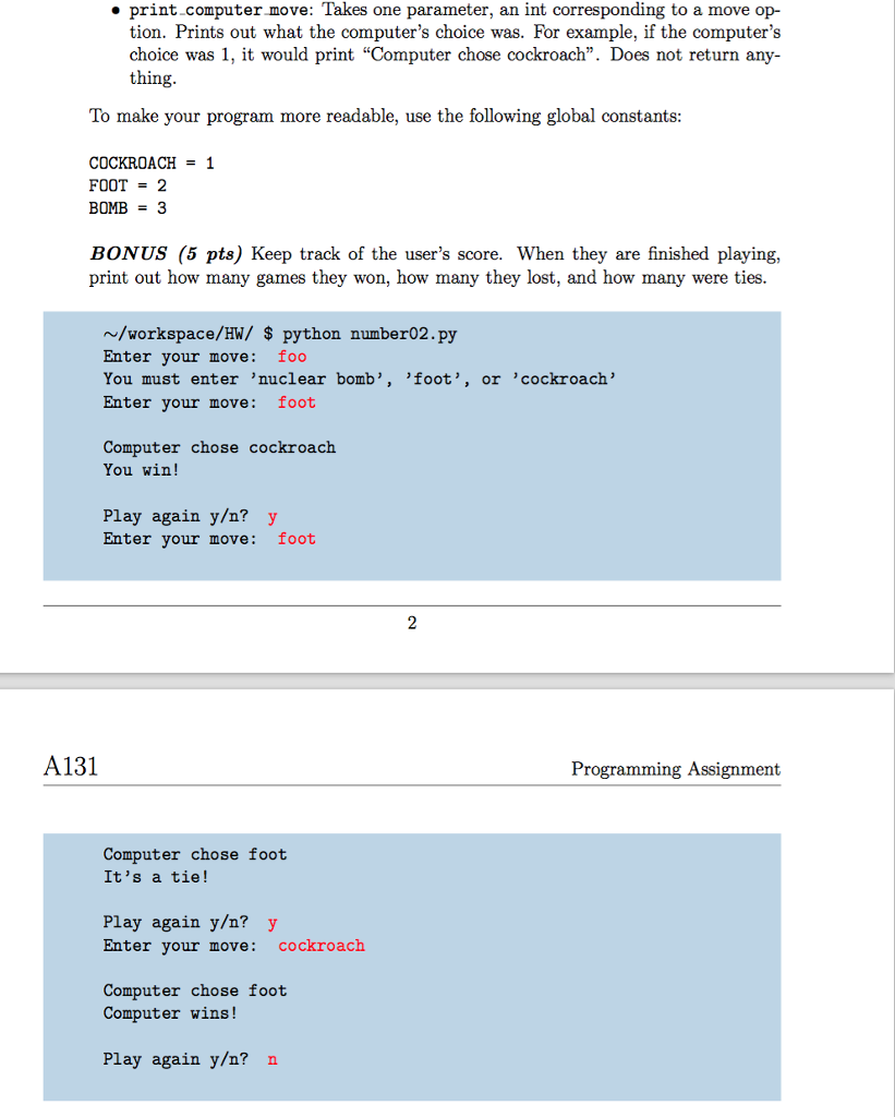 following textbook: Book "Starting Out With Python" 3rd Edition by Gaddis 2.