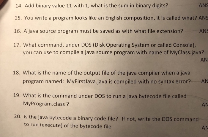  ANS 14. Add binary value 11 with 1, what is the
