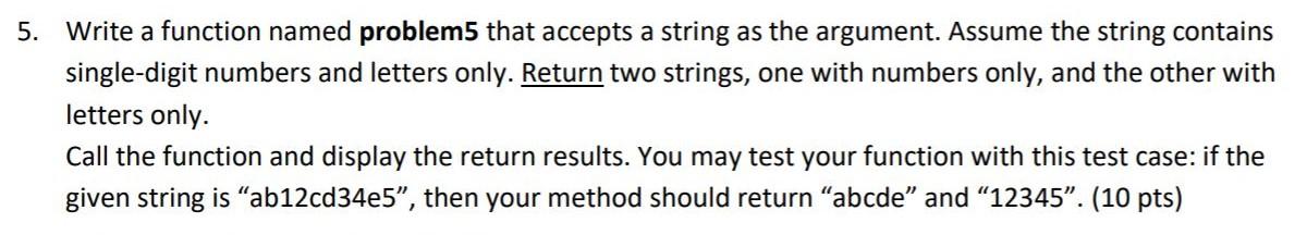 module would be Smith_John_final.py. In the module, add the following functions: 5.