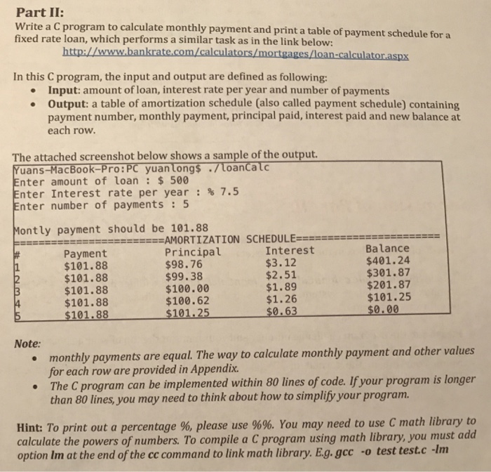  Part II: Write a C program to calculate monthly payment and