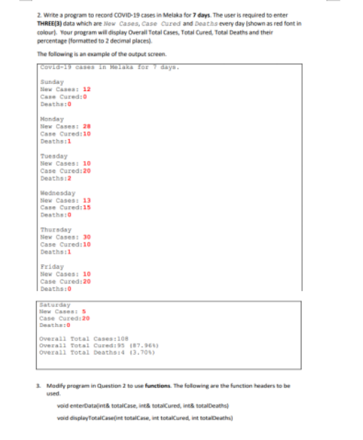  2 Write a program to record COVID-19 cases in Melaka for
