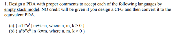 PLEASE ONLY USE EMPTY STACK PUSH DOWN AUTOMATA Design a PDA with