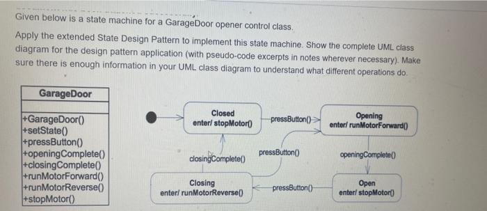 software engineering Given below is a state machine for a Garage Door