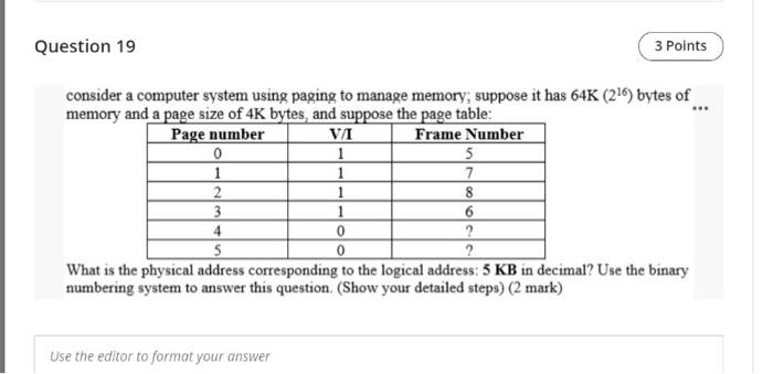  Question 19 3 Points 1 consider a computer system using paging