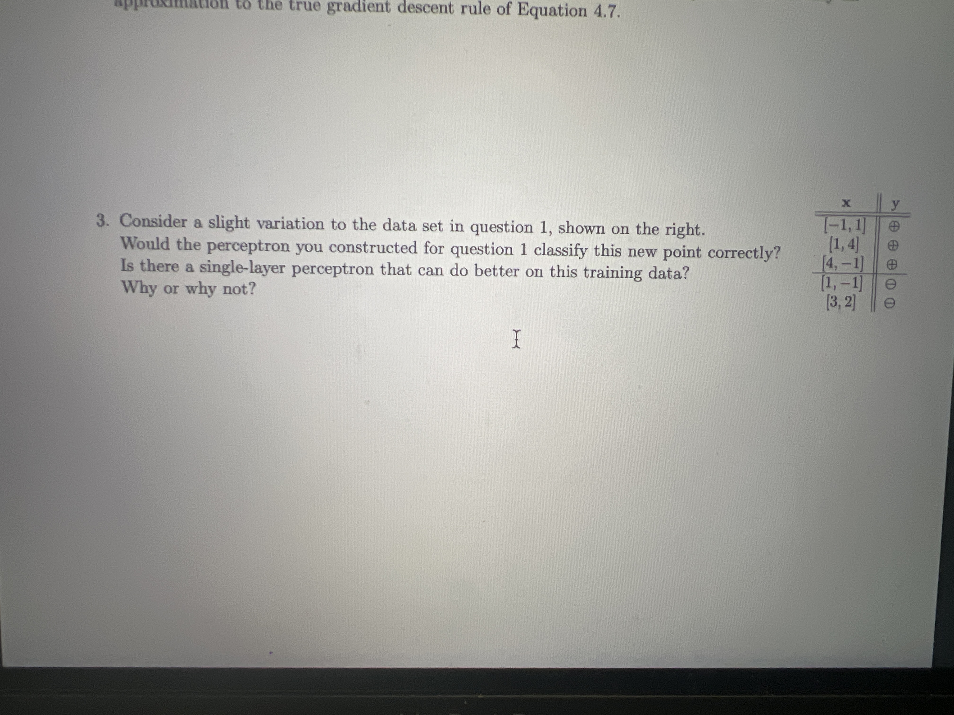  Consider a slight variation to the data set in question 1,