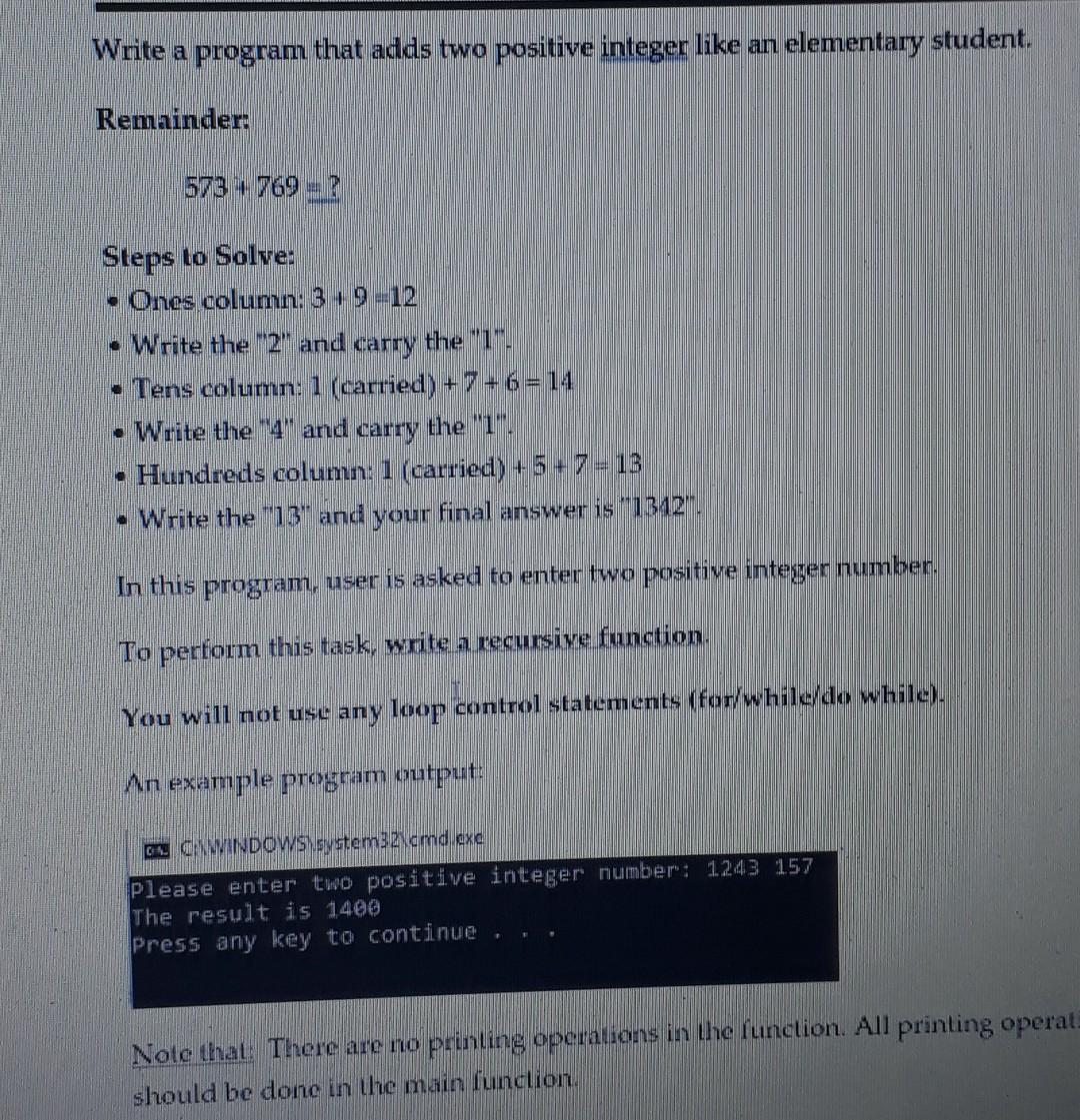  Write a program that adds two positive integer like an elementary