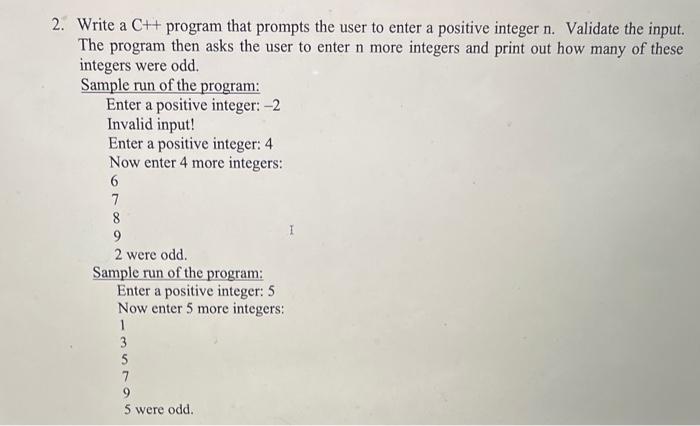  2. Write a C++ program that prompts the user to enter