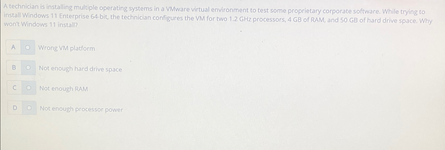  A technician is installing multiple operating systems in a VMware virtual