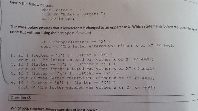  Given the following code: char letter = ' "; cout >
