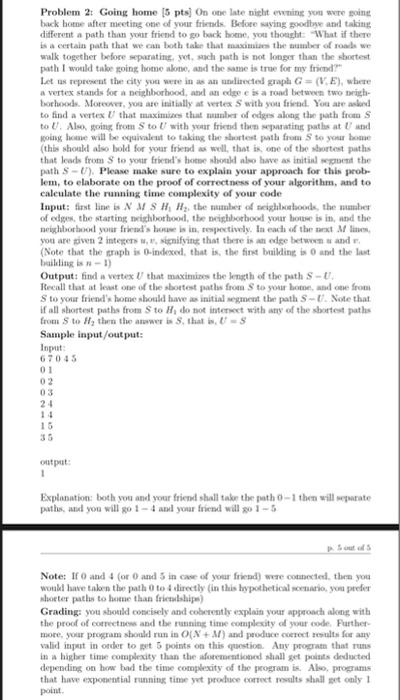  Please implement in C++. Problem 2: Going home [5 pts) On