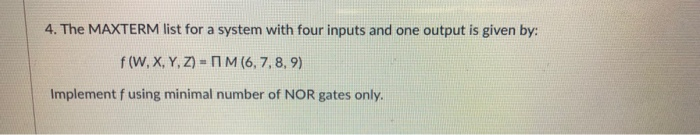  4. The MAXTERM list for a system with four inputs and