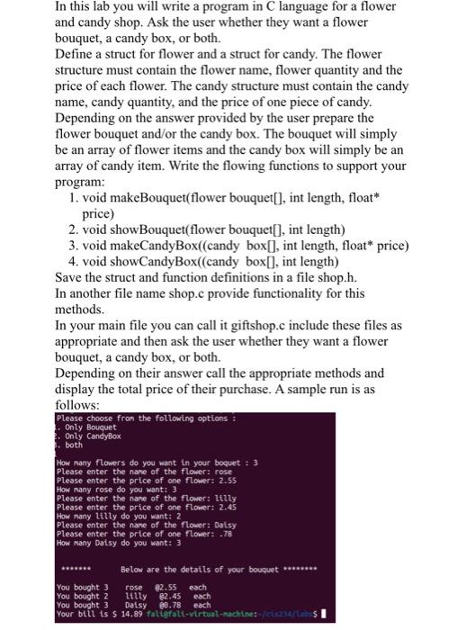  In this lab you will write a program in C language