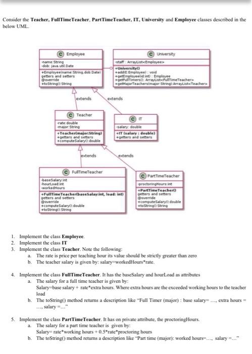 I want the answer in java please. Consider the Teacher, Full Tim