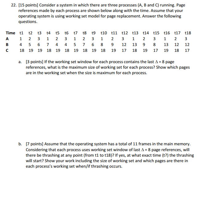 Consider a system in which there are three processes (A, B