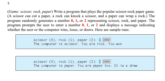  Need help coding this in java 1. (Game: scissor, rock, paper)