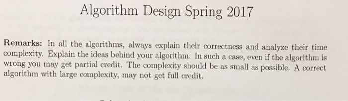  Design and analysis algorithm course Algorithm Design Spring 2017 Remarks: In
