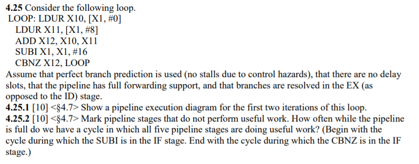 4.25 Consider the following loop LOOP: LDUR X 10, [XI, #01
