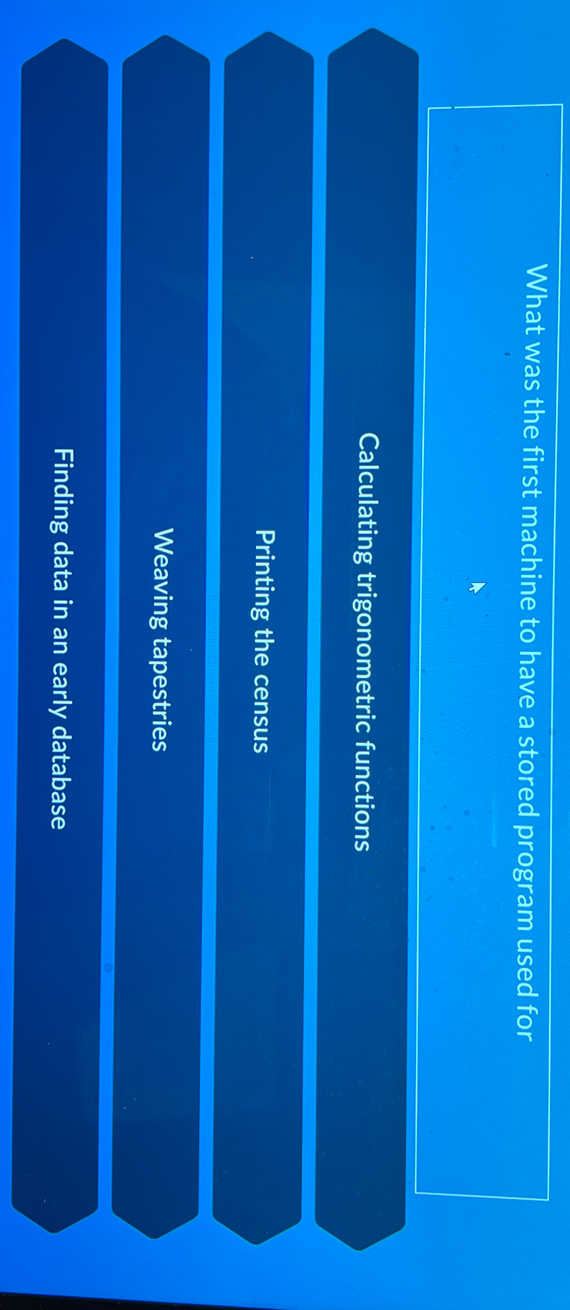  What was the first machine to have a stored program used