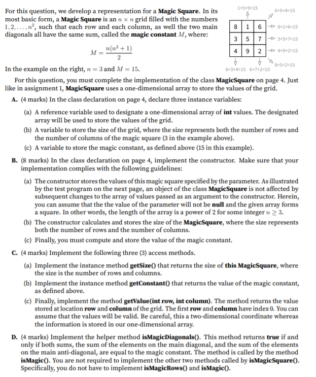  6+5+4=15 8+5+2=15 For this question, we develop a representation for a