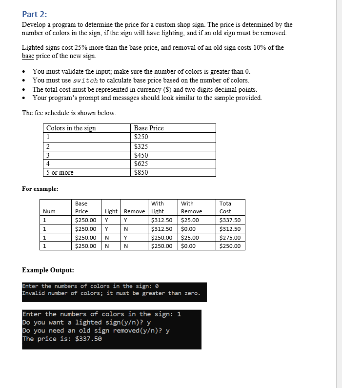  Part 2: Develop a program to determine the price for a