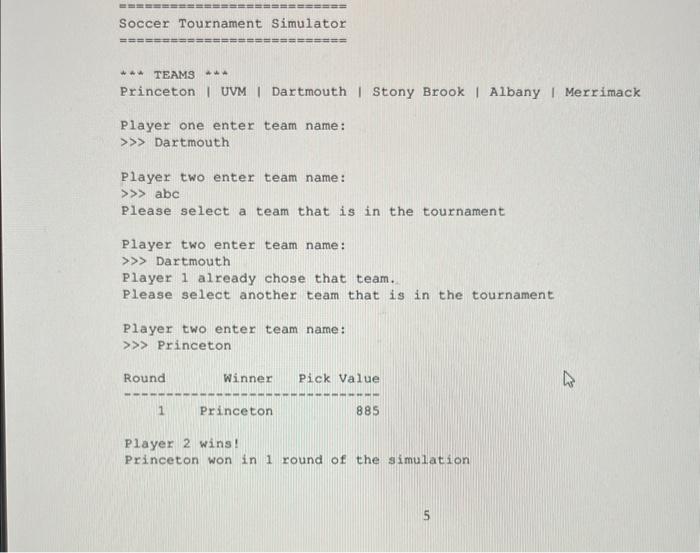 program then iterates over rounds of the six-team tournament and selects a