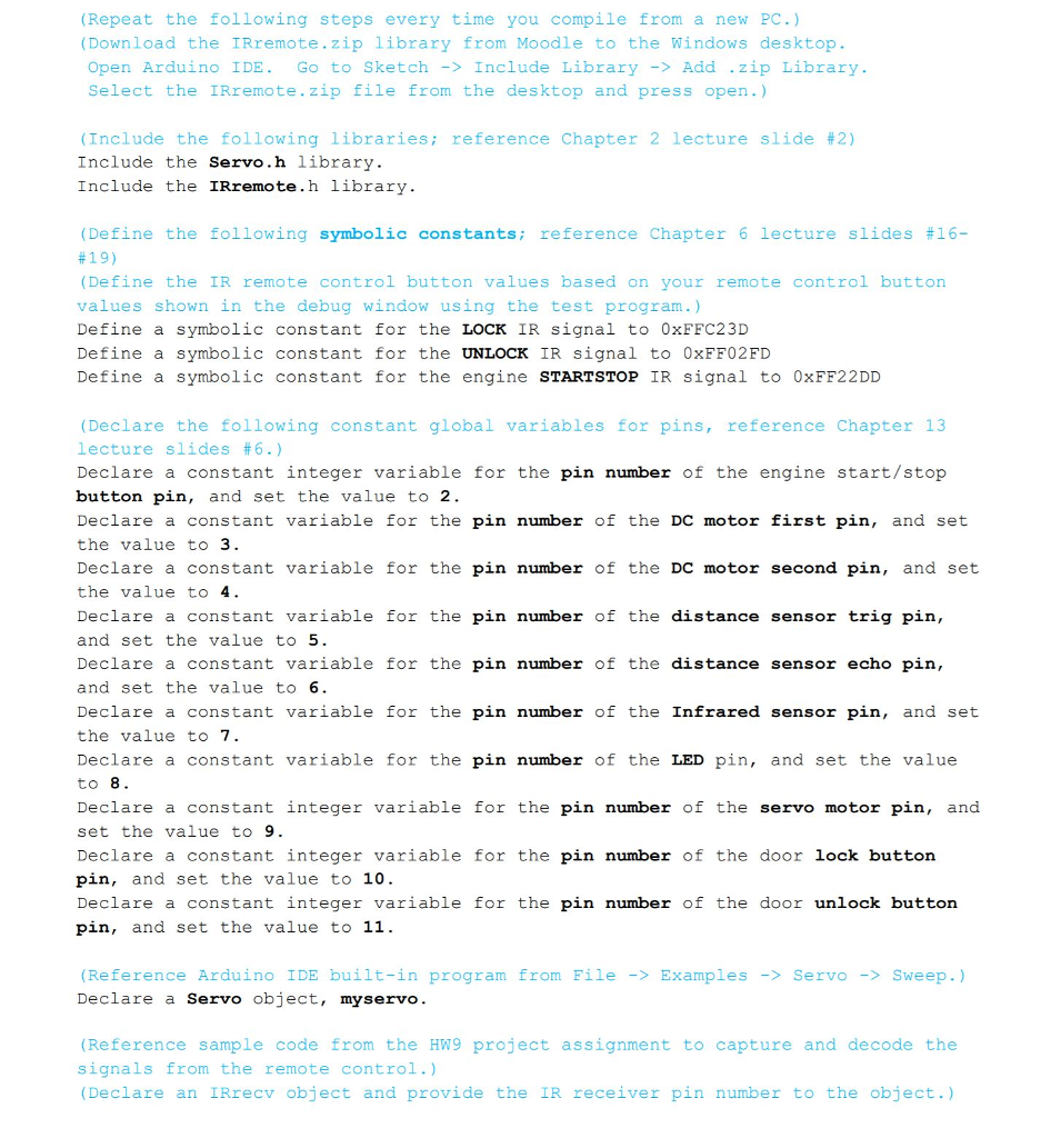please help me write this arduino code. thank you (Repeat the following