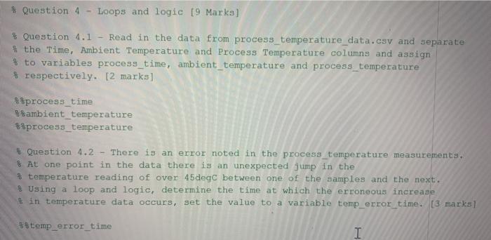  * Question 4 - Loops and logic 19 Marks] f Question