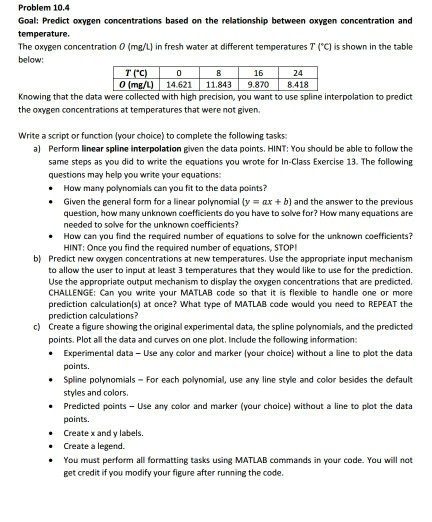 please use matlab to solve Problem 10.4 Goal: Predict oxygen concentrations