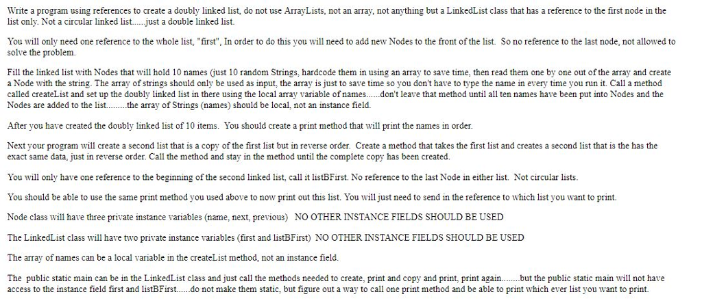 Java Linked List program Write a program using references to create a